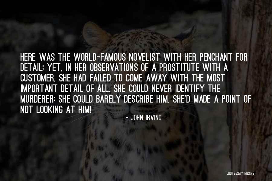 Observations Quotes By John Irving Observations Quotes By John Irving