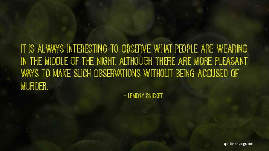 Observations Quotes By Lemony Snicket Observations Quotes By Lemony Snicket