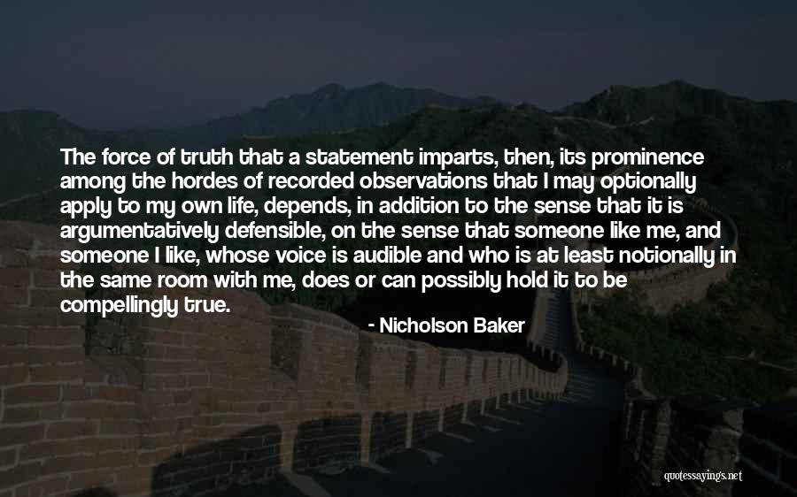 Observations Quotes By Nicholson Baker Observations Quotes By Nicholson Baker