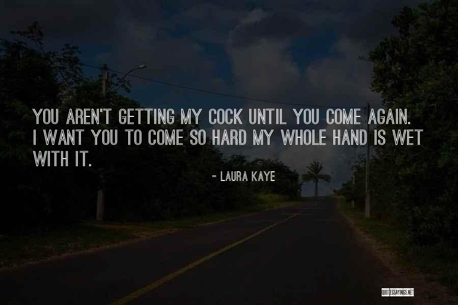 Observatories Near Quotes By Laura Kaye Observatories Near Quotes By Laura Kaye