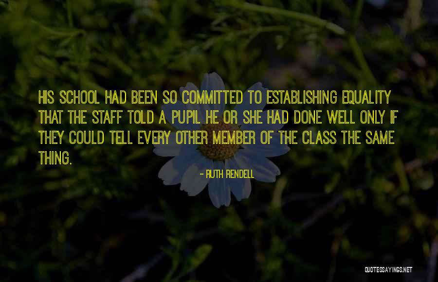 Observe And Report Funny Quotes By Ruth Rendell Observe And Report Funny Quotes By Ruth Rendell