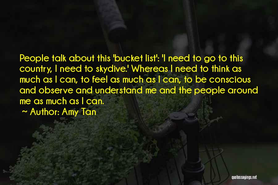 Observe More Talk Less Quotes By Amy Tan