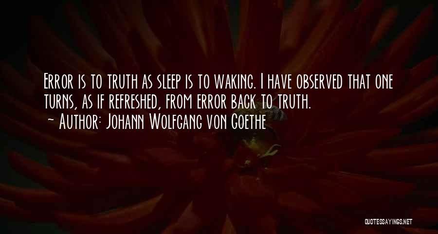 Observed Quotes By Johann Wolfgang Von Goethe