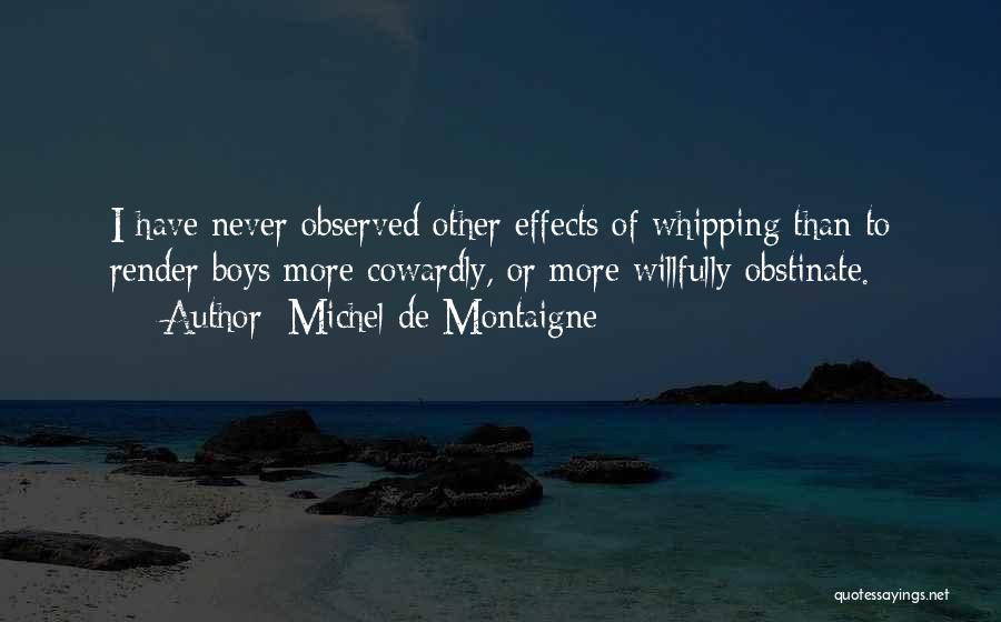 Observed Quotes By Michel De Montaigne