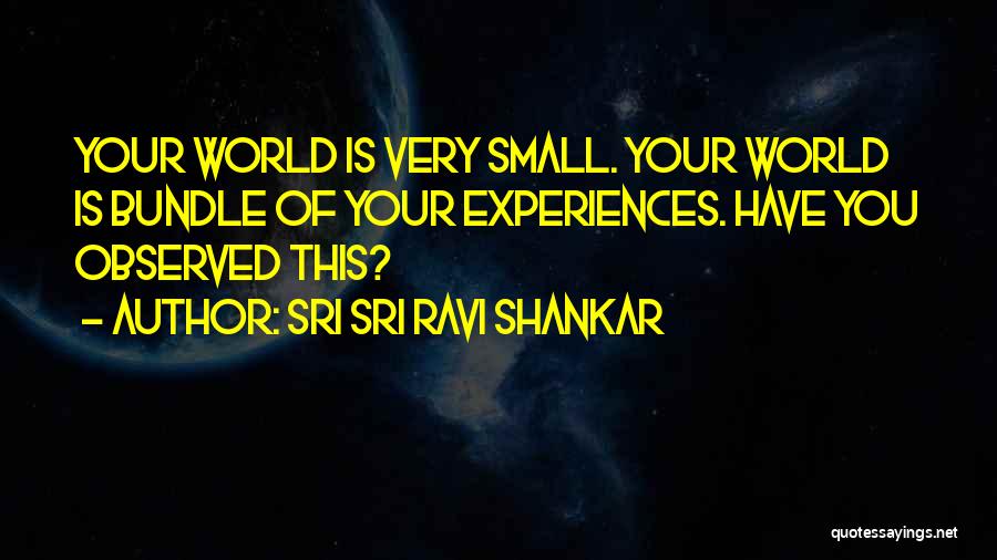 Observed Quotes By Sri Sri Ravi Shankar