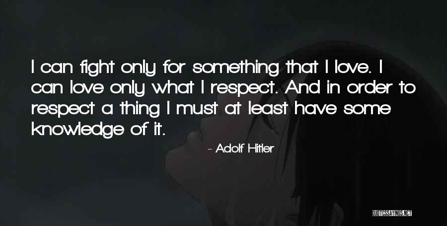 Observer Dependent Universe Quotes By Adolf Hitler Observer Dependent Universe Quotes By Adolf Hitler