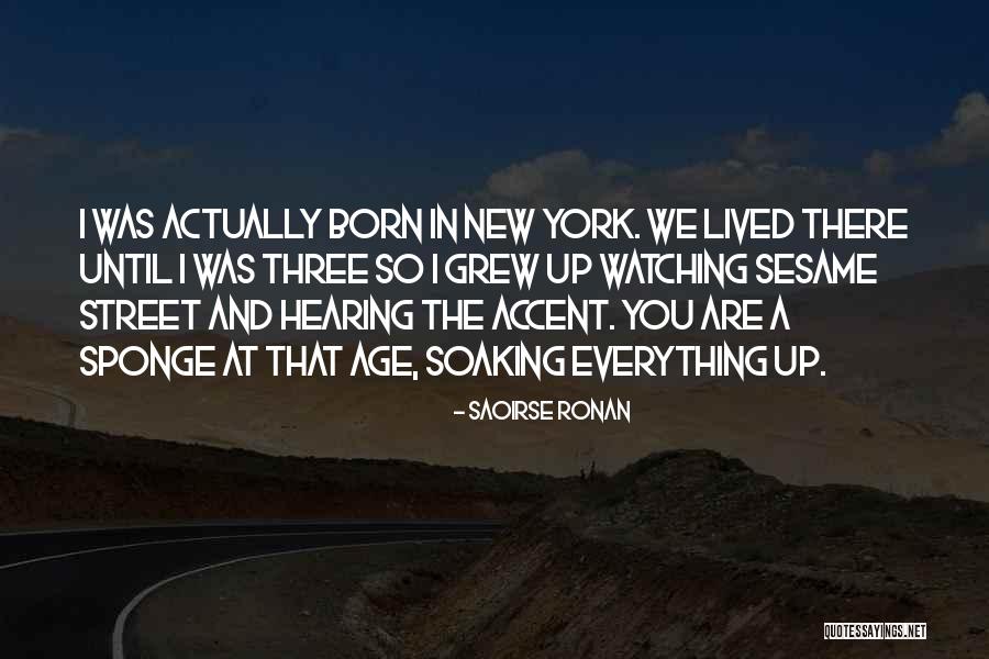 Observer Dependent Universe Quotes By Saoirse Ronan Observer Dependent Universe Quotes By Saoirse Ronan