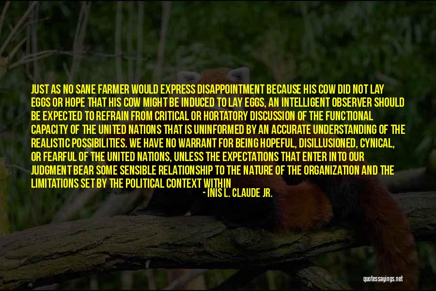 Observer Of Nature Quotes By Inis L. Claude Jr. Observer Of Nature Quotes By Inis L. Claude Jr.