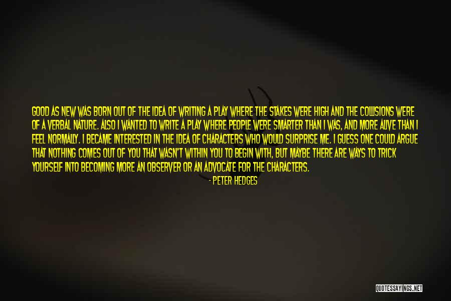 Observer Of Nature Quotes By Peter Hedges Observer Of Nature Quotes By Peter Hedges