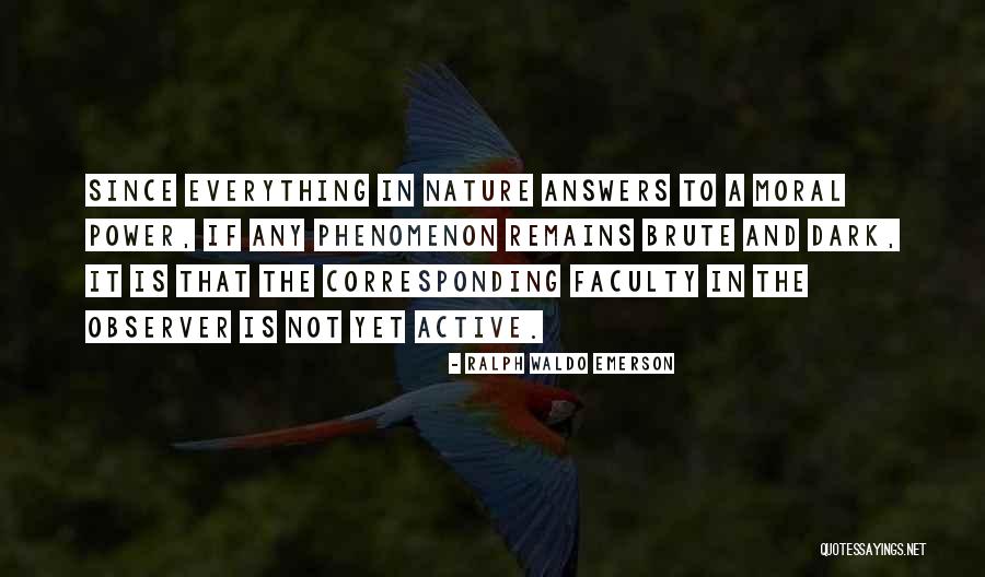 Observer Of Nature Quotes By Ralph Waldo Emerson Observer Of Nature Quotes By Ralph Waldo Emerson