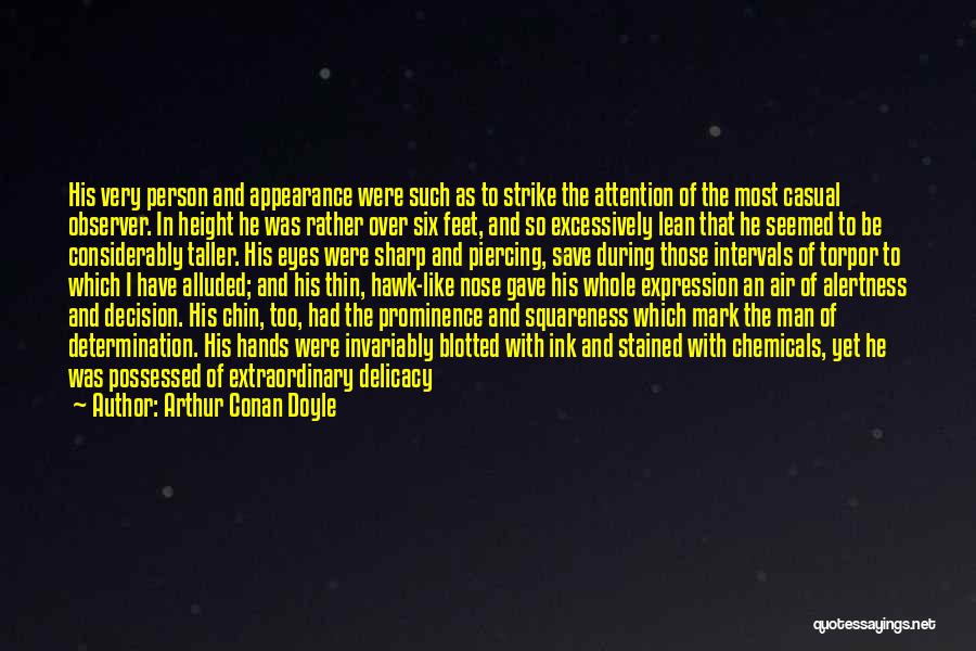 Observer Quotes By Arthur Conan Doyle