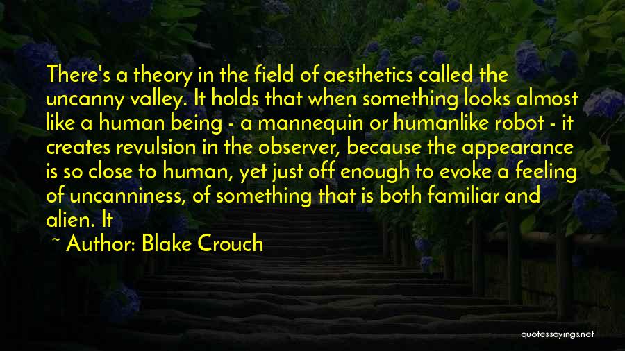 Observer Quotes By Blake Crouch