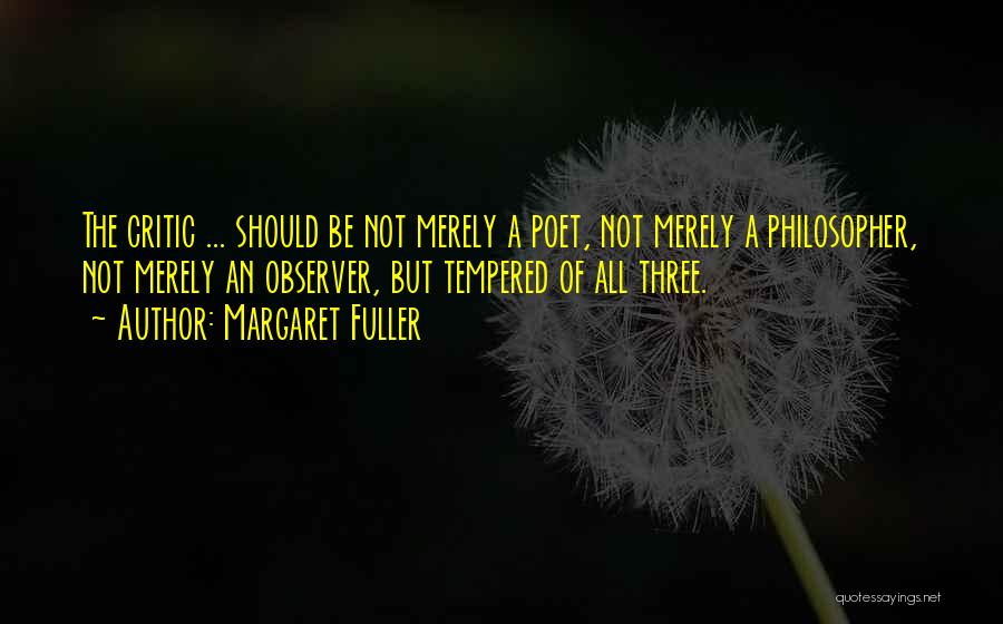 Observer Quotes By Margaret Fuller