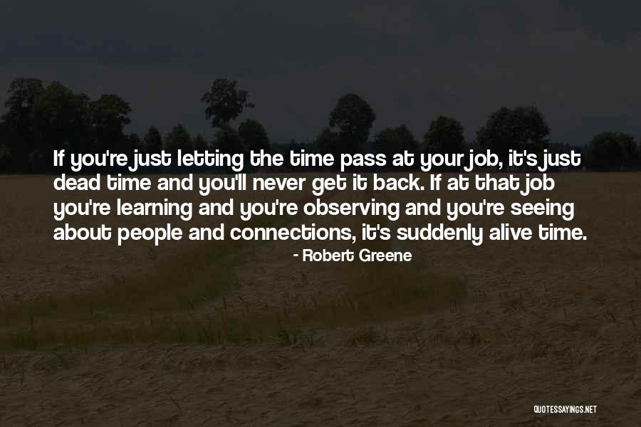 Observing And Learning Quotes By Robert Greene