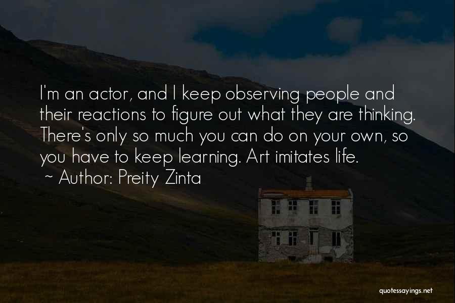 Observing Art Quotes By Preity Zinta