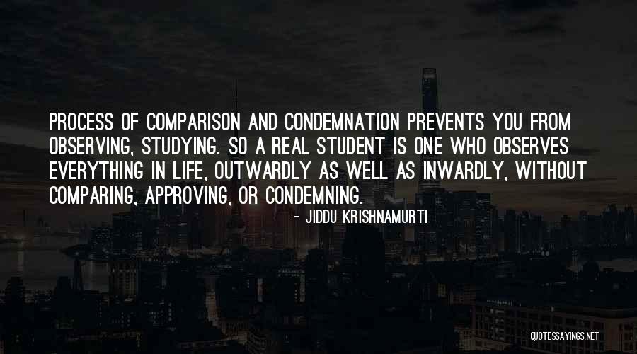 Observing Life Quotes By Jiddu Krishnamurti Observing Life Quotes By Jiddu Krishnamurti