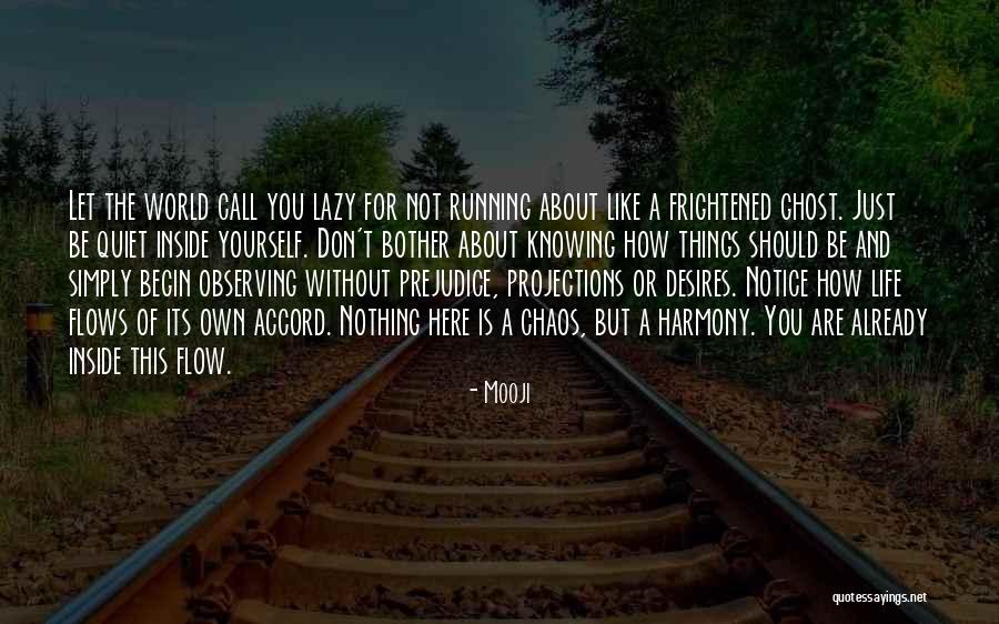 Observing Life Quotes By Mooji Observing Life Quotes By Mooji