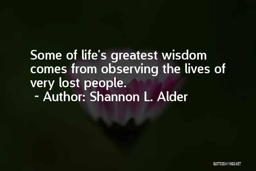 Observing Quotes By Shannon L. Alder