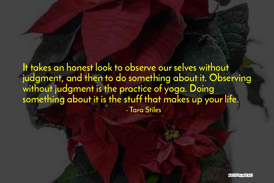 Observing Self Quotes By Tara Stiles Observing Self Quotes By Tara Stiles