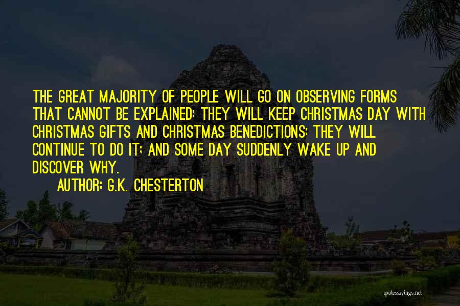 Observing Someone Quotes By G.K. Chesterton