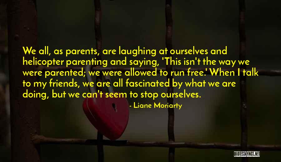 Obsesivo Desafiante Quotes By Liane Moriarty Obsesivo Desafiante Quotes By Liane Moriarty