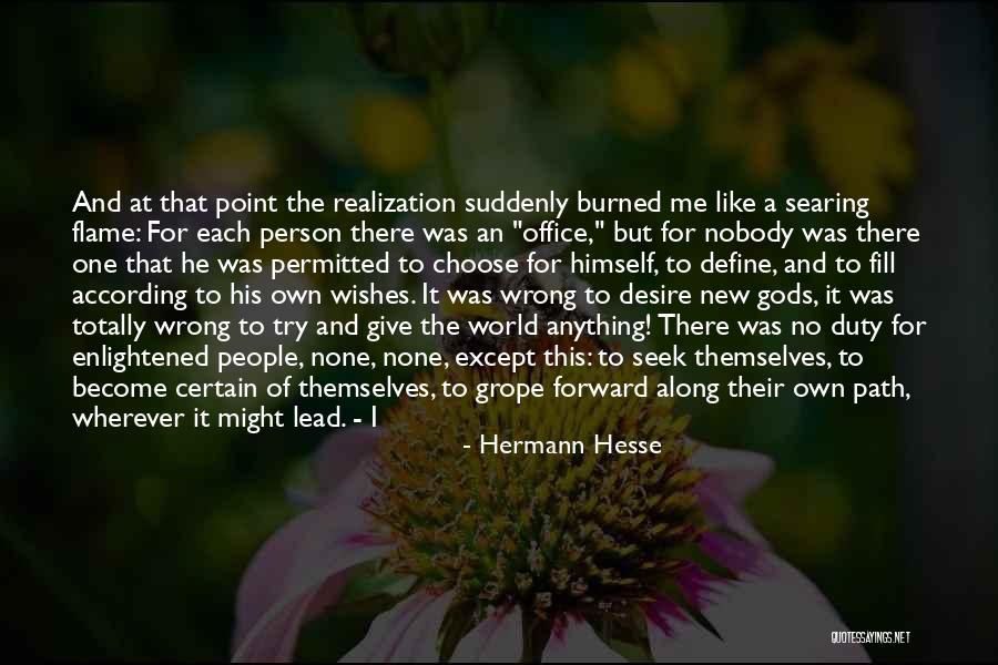 Obsesivo Sinonimo Quotes By Hermann Hesse Obsesivo Sinonimo Quotes By Hermann Hesse