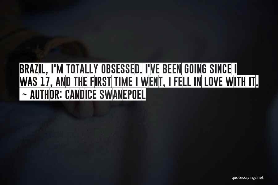 Obsessed Love Quotes By Candice Swanepoel