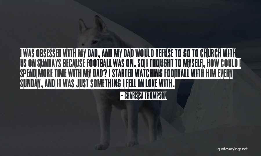 Obsessed Love Quotes By Charissa Thompson Obsessed Love Quotes By Charissa Thompson