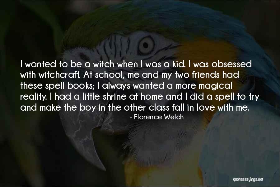 Obsessed Love Quotes By Florence Welch Obsessed Love Quotes By Florence Welch