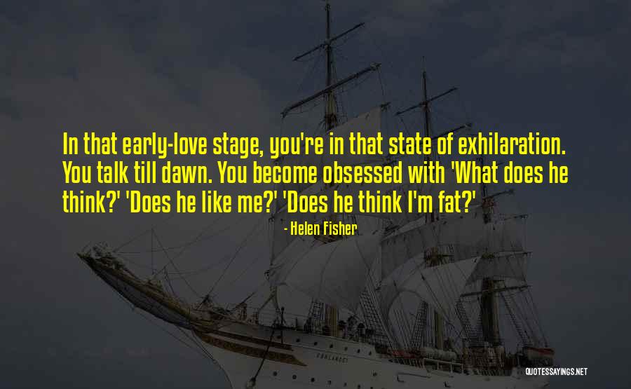 Obsessed Love Quotes By Helen Fisher Obsessed Love Quotes By Helen Fisher