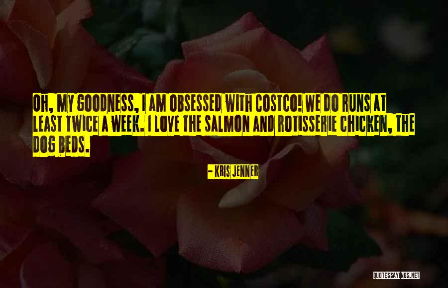 Obsessed Love Quotes By Kris Jenner Obsessed Love Quotes By Kris Jenner