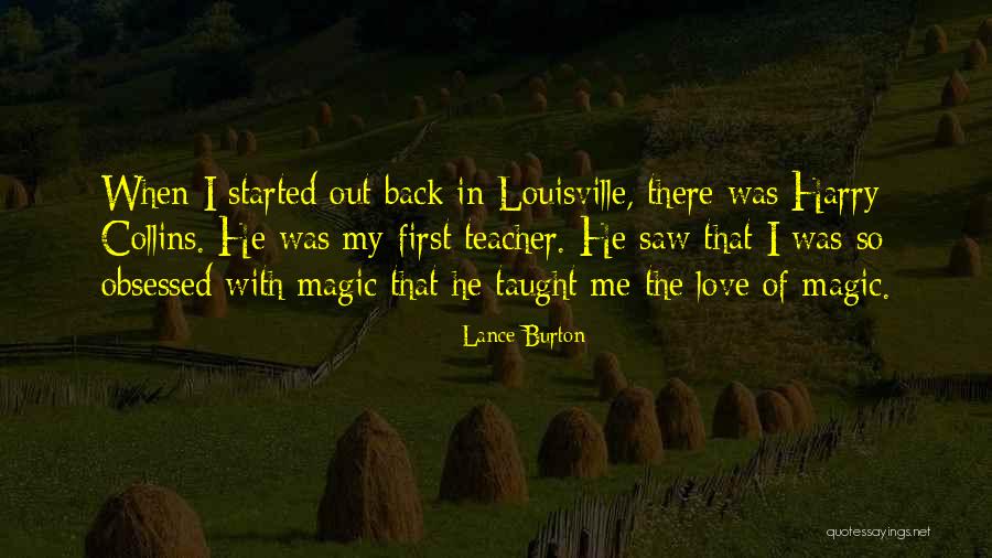 Obsessed Love Quotes By Lance Burton