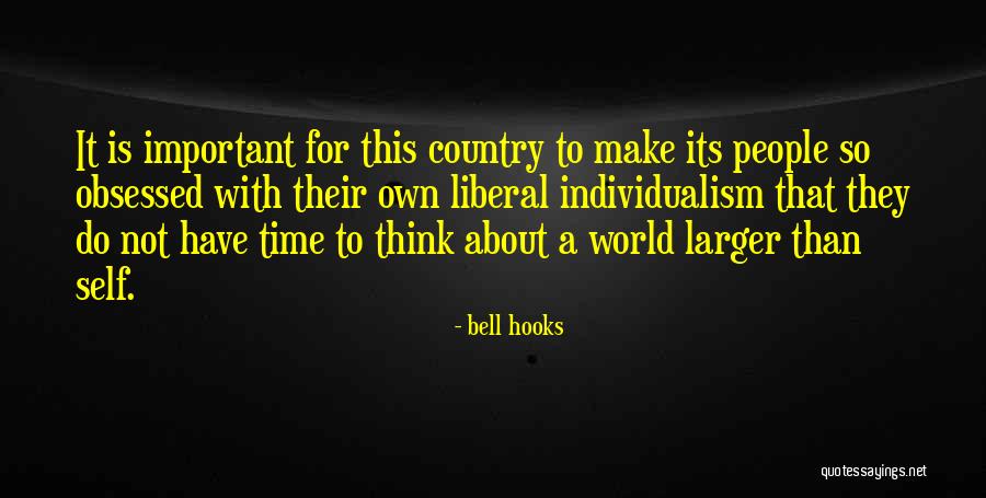 Obsessed People Quotes By Bell Hooks Obsessed People Quotes By Bell Hooks