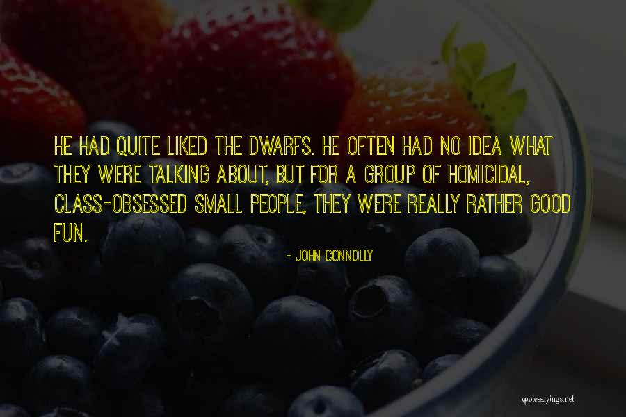 Obsessed People Quotes By John Connolly Obsessed People Quotes By John Connolly