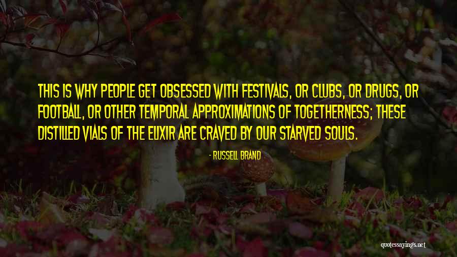 Obsessed People Quotes By Russell Brand Obsessed People Quotes By Russell Brand