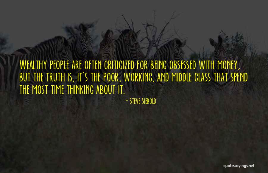 Obsessed People Quotes By Steve Siebold Obsessed People Quotes By Steve Siebold