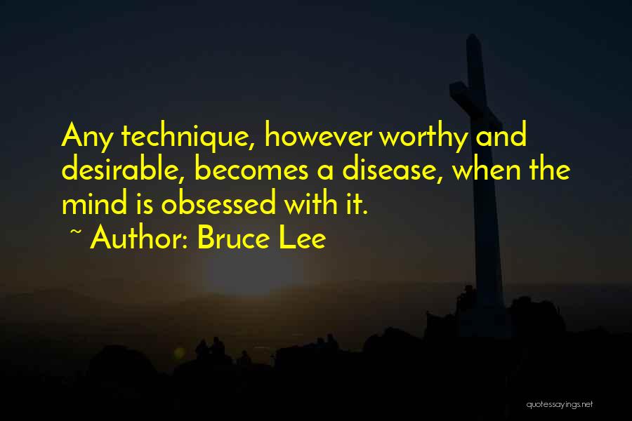 Obsessed Quotes By Bruce Lee