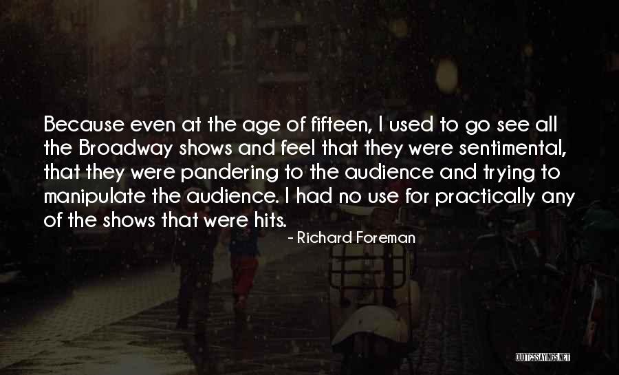 Obsessed With Dress Quotes By Richard Foreman Obsessed With Dress Quotes By Richard Foreman