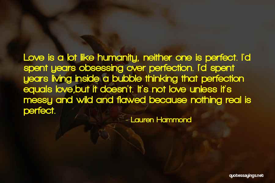 Obsessing Over Things Quotes By Lauren Hammond Obsessing Over Things Quotes By Lauren Hammond