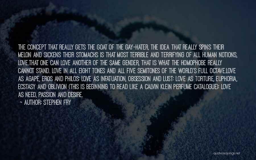 Obsession And Love Quotes By Stephen Fry