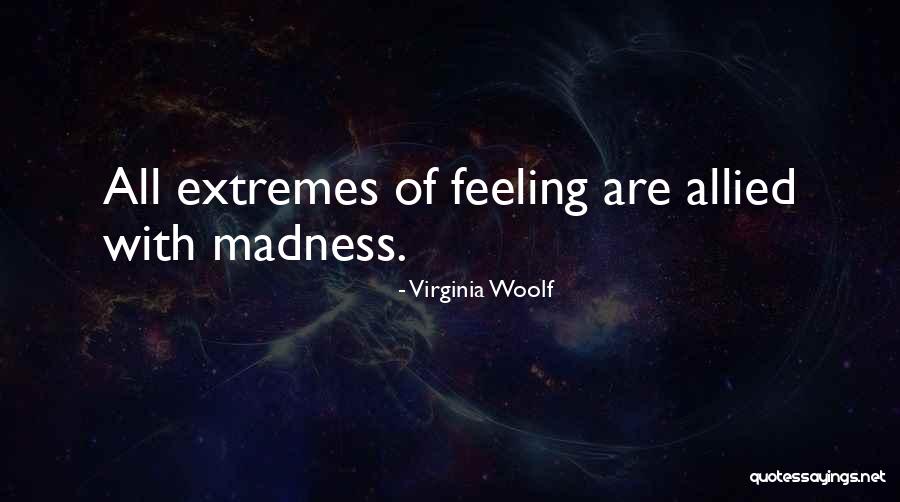 Obsession And Madness Quotes By Virginia Woolf