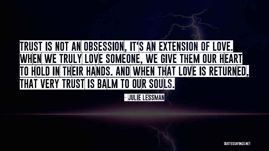 Obsession Love Quotes By Julie Lessman Obsession Love Quotes By Julie Lessman