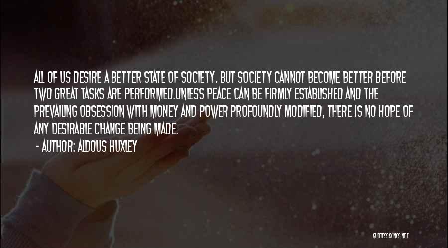 Obsession Of Power Quotes By Aldous Huxley