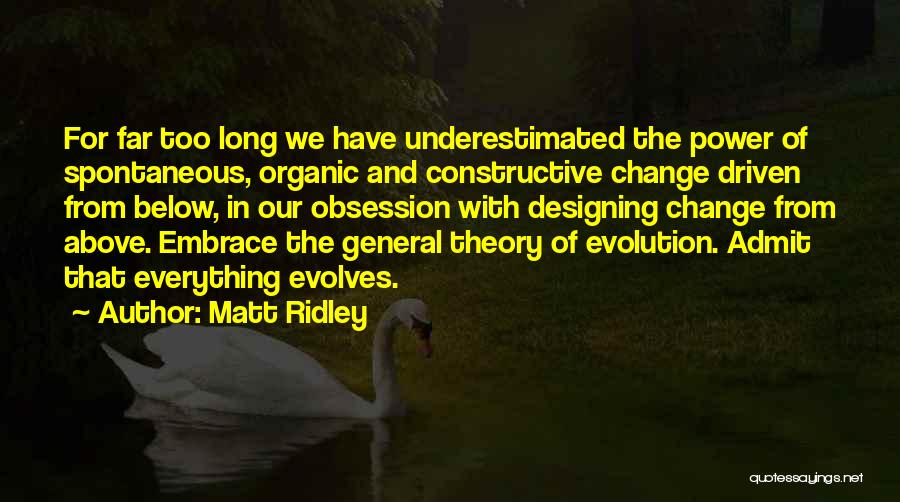 Obsession Of Power Quotes By Matt Ridley