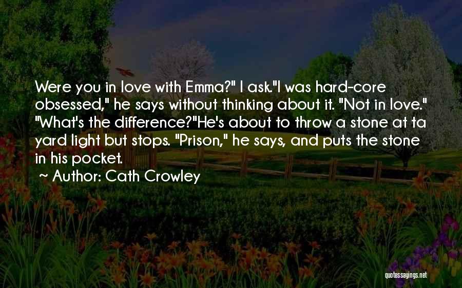 Obsession Quotes By Cath Crowley