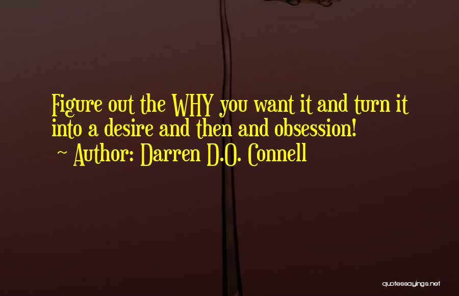 Obsession Quotes By Darren D.O. Connell