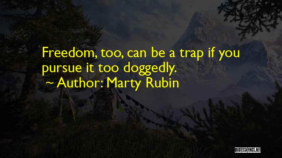 Obsession Quotes By Marty Rubin