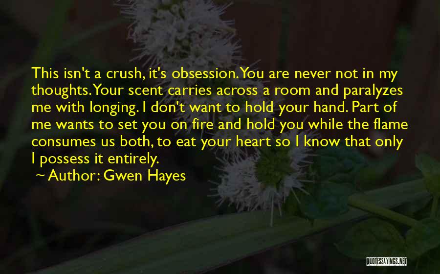 Obsession Vs Love Quotes By Gwen Hayes
