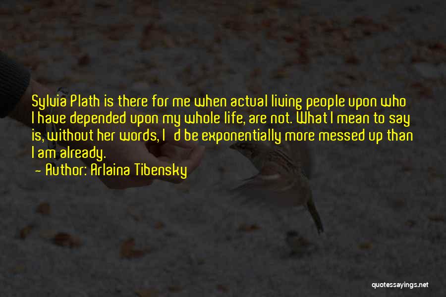 Obsession With Me Quotes By Arlaina Tibensky