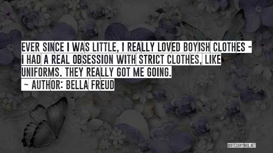 Obsession With Me Quotes By Bella Freud